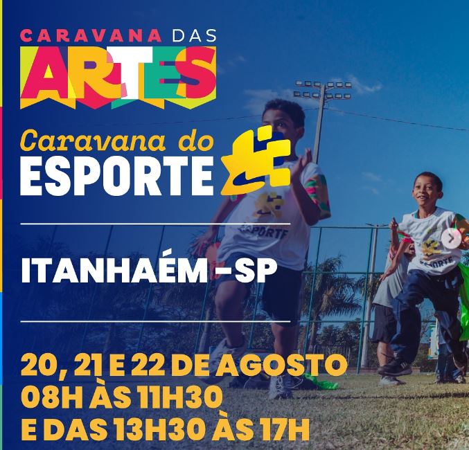 CARAVANA DO ESPORTE E DAS ARTES