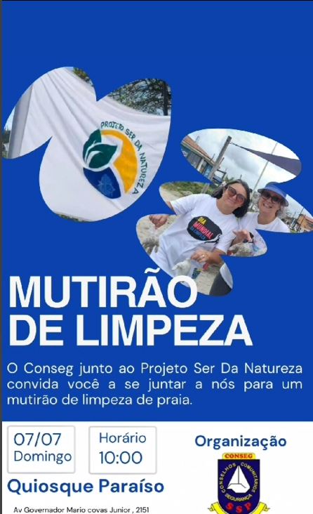 MUTIRÃO DE LIMPEZA - PROJETO SER DA NATUREZA