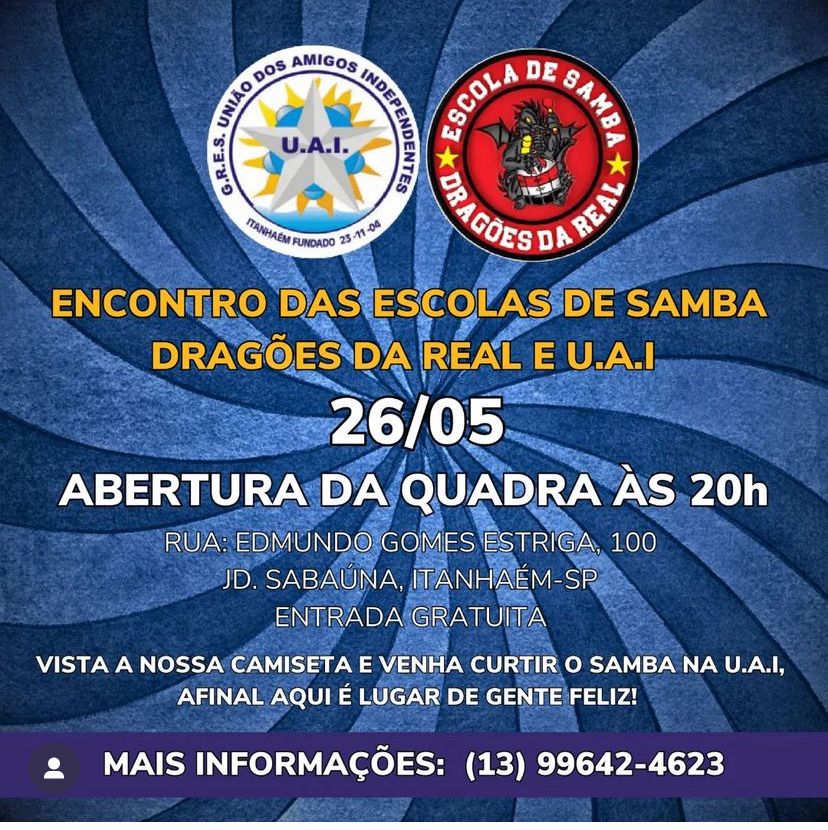 Encontro das Escolas de Samba Dragões da Real e UAI